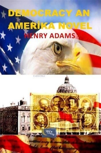 Democracy An Amerika Novel