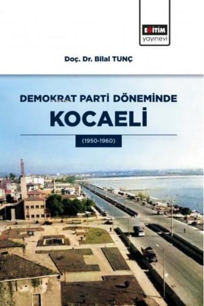 Demokrat Parti Döneminde Kocaeli