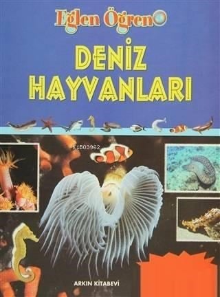 Deniz Hayvanları; Eğlen Öğren