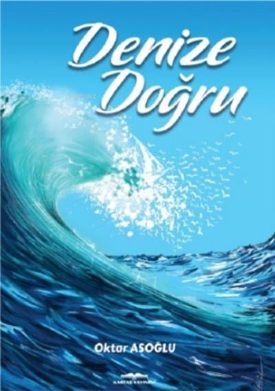 Denize Doğru