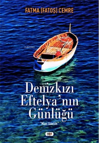 Denizkızı Eftelya`nın Günlüğü