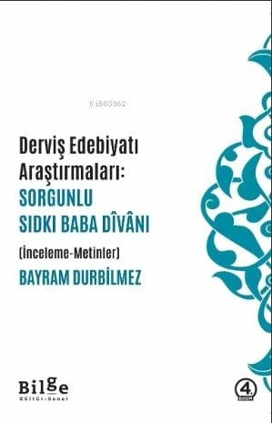 Derviş Edebiyatı Sorgunlu Sıdkı Baba Divanı