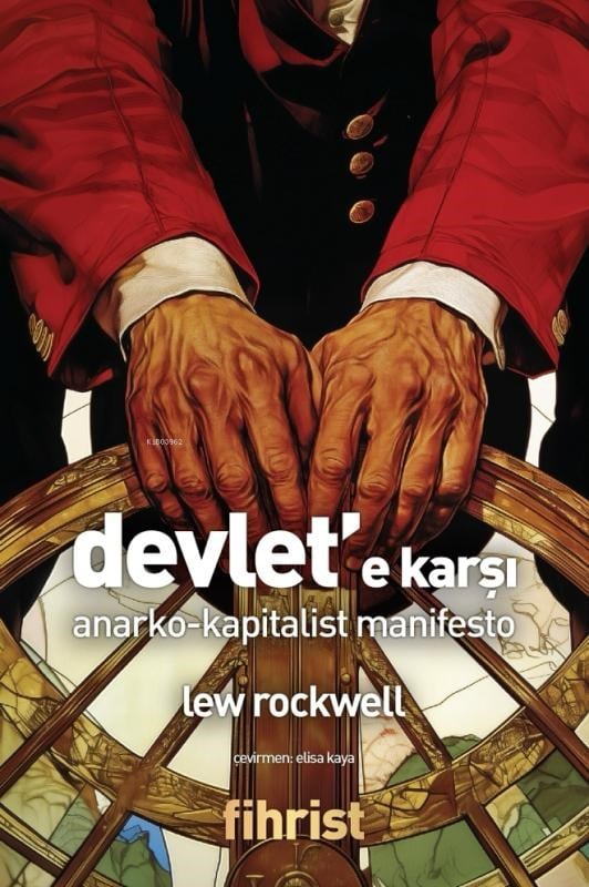 Devlet'e Karşı;Amarko-Kapitalist Manifesto