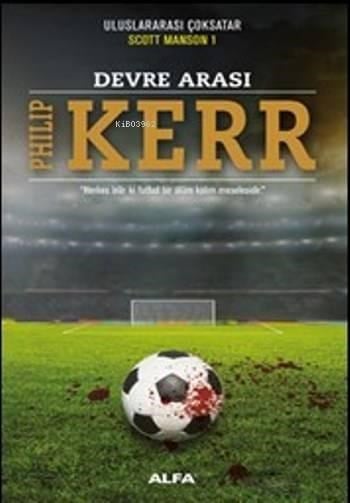 Devre Arası; Scott Manson 1