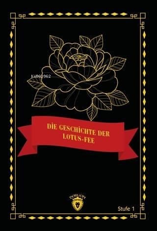 Die Geschichte Der Lotus-Fee - Stufe 1
