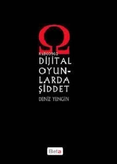 Dijital Oyunlarda Şiddet