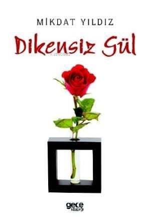 Dikensiz Gül
