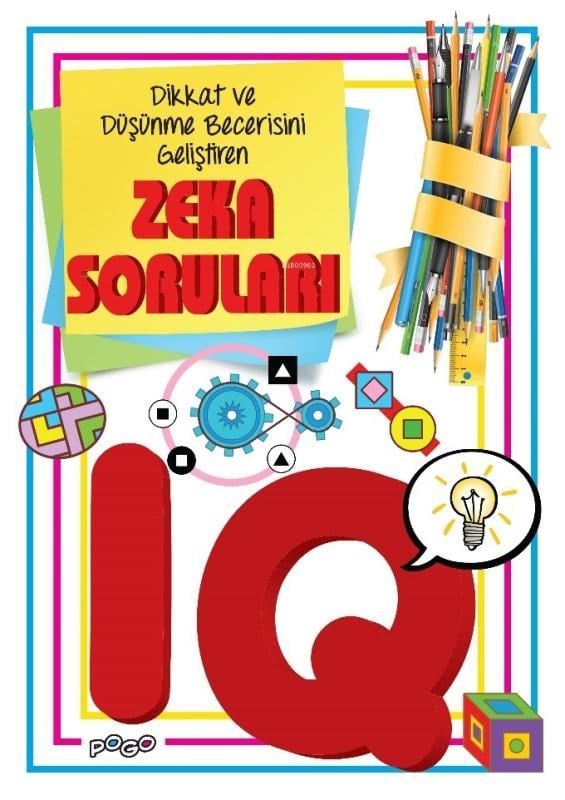 Dikkat ve Düşünme Becerisini Geliştiren Zeka Soruları - IQ