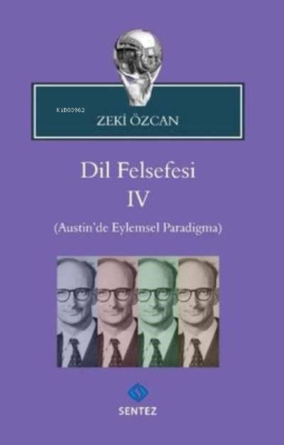 Dil Felsefesi 4 Austin’de Eylemsel Paradigma