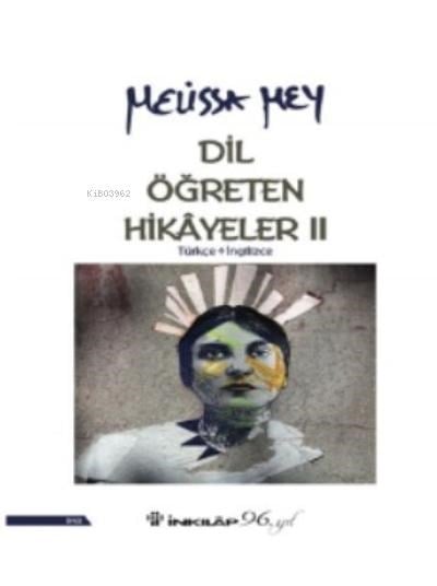 Dil Öğreten Hikayeler - 2 Türkçe - İngilizce