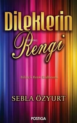 Dileklerin Rengi