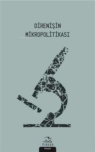 Direnişin Mikropolitikası