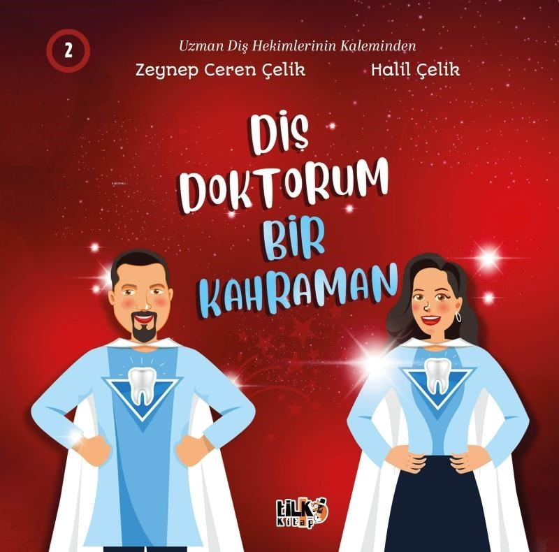 Diş Doktorum Bir Kahraman