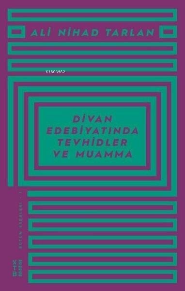 Divan Edebiyatında Tevhidler ve Muamma