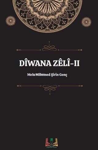 Diwana Zelê-II