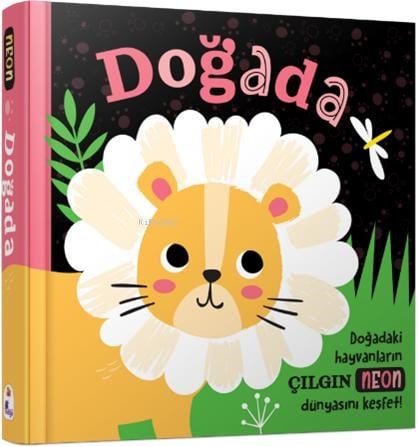 Doğada - Neon Renkler (Ciltli)