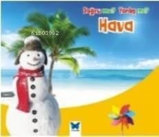 Doğru mu? Yanlış mı?; Hava
