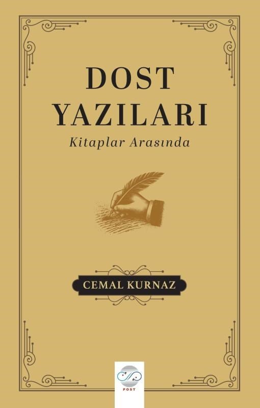 Dost Yazıları ;Kitaplar Arasında