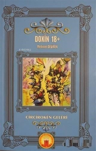 Doxin 18+; Çirçiroken Geleri