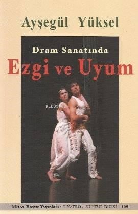 Dram Sanatında Ezgi ve Uyum