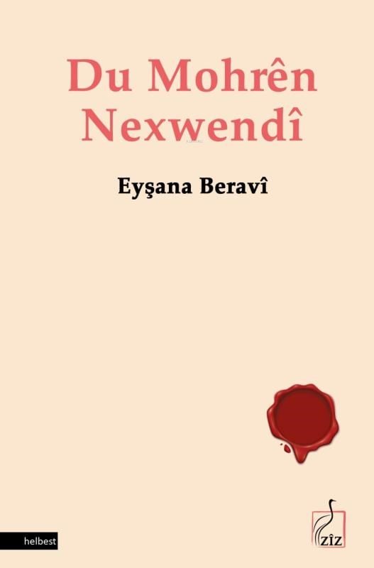 Du Mohrên Nexwendî