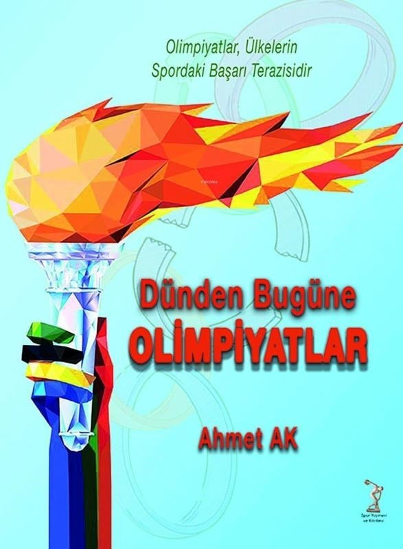 Dünden Bugüne Olimpiyatlar