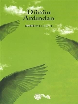 Dünün Ardından - Denemeler 2