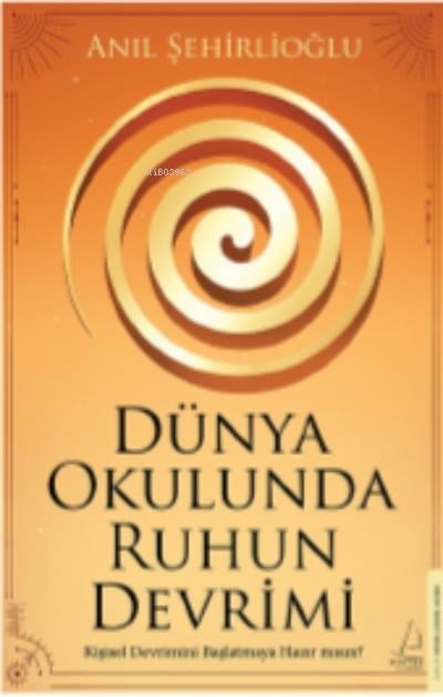 Dünya Okulunda Ruhun Devrimi