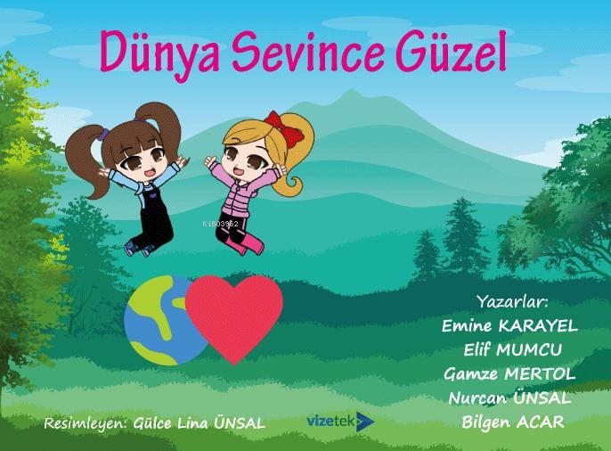 Dünya Sevince Güzel
