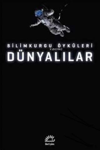 Dünyalılar; Bilimkurgu Öyküleri