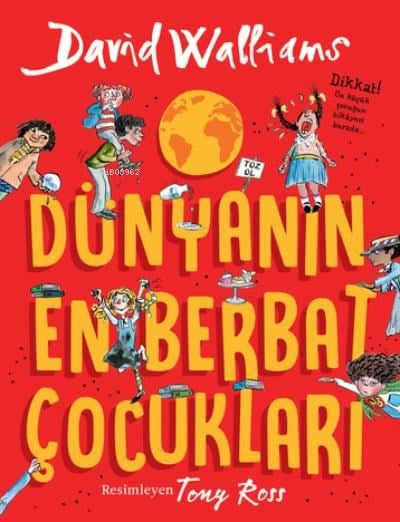 Dünyanın En Berbat Çocukları
