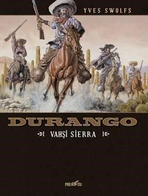 Durango 5: Vahşi Sierra