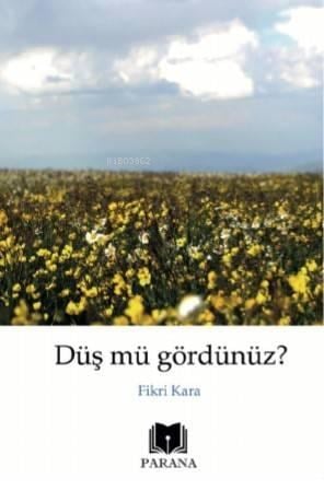 Düş mü gördünüz?