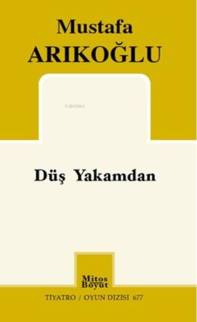 Düş Yakamdan - Tiyatro Oyun Dizisi 677