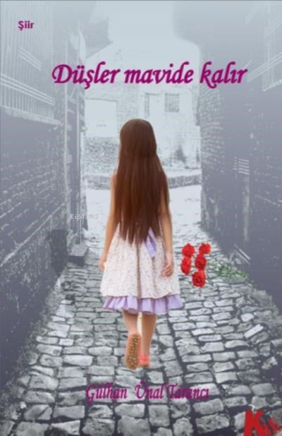 Düşler Mavide Kalır
