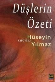 Düşlerin Özeti
