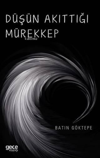 Düşün Akıttığı Mürekkep