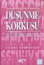 Düşünme Korkusu