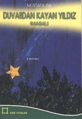 Duvardan Kayan Yıldız