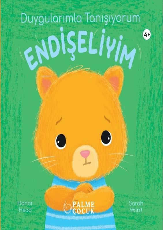 Duygularımla Tanışıyorum - Endişeliyim