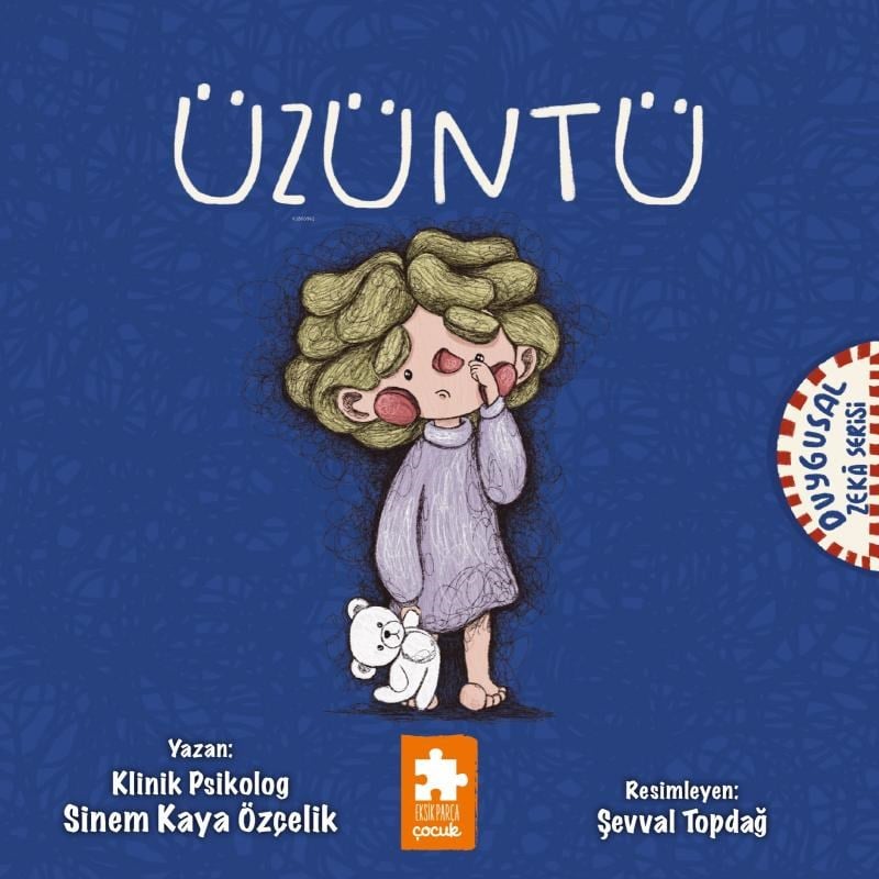 Duygusal Zekâ Serisi - Üzüntü
