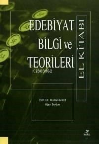 Edebiyat Bilgi ve Teorileri El Kitabı