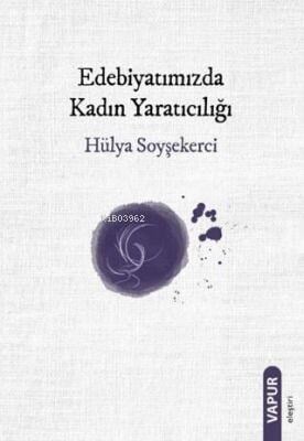 Edebiyatımızda Kadın Yaratıcılığı