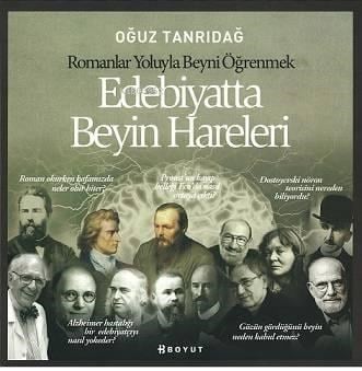 Edebiyatta Beyin Hareleri; Romanlar Yoluyla Beyni Öğrenmek