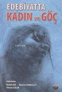 Edebiyatta Kadın Ve Göç