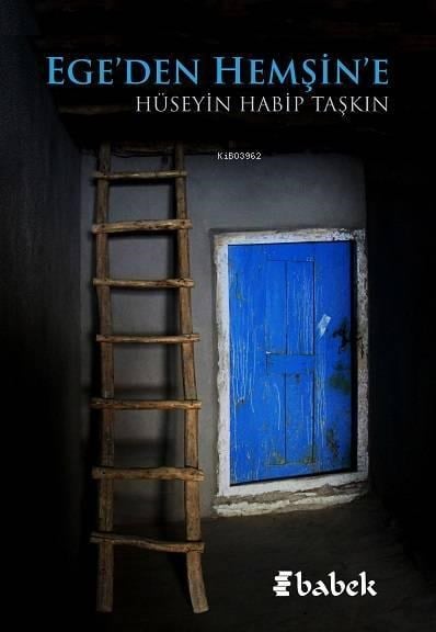 Ege'den Hemşin'e