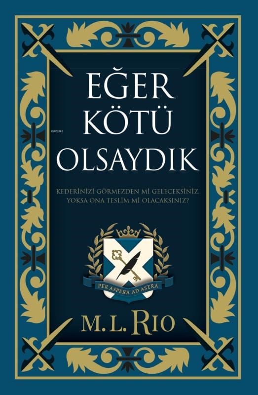 Eğer Kötü Olsaydık - Ciltli