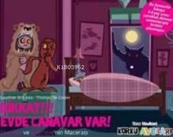 Eğlen Öğren Korku Avcıları - Dikkat !!! Evde Canavar Var !