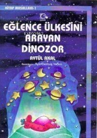 Eğlence Ülkesini Arayan Dinazor