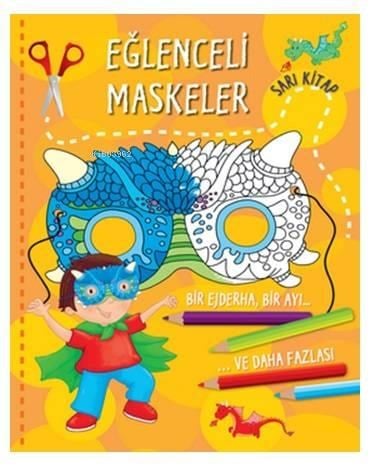 Eğlenceli Maskeler Sarı Kitap